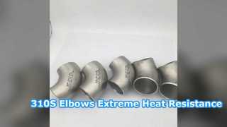 310S Stainless Steel Elbows for High Temperature Service