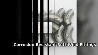High Performance Butt Weld Fittings Corrosion Resistant