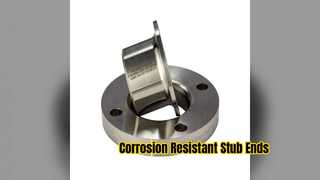 ASTM A403 Stainless Steel Stub End Corrosion Resistant