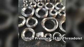 Premium 316L Stainless Steel Threadolet ASME Certified