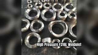 MSS SP 97 F316L Weldolet High Pressure Pipe Fitting
