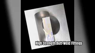 High Performance Butt Weld Fittings For Industrial Piping