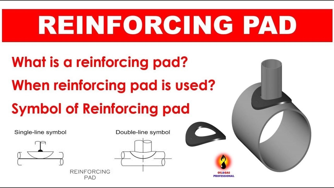 Reinforcing Pad Or RePAD Or RF Pad Pipe Branch 90°And 45° 8''X8''